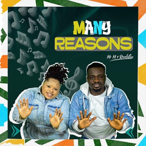 Mr M and Revelation – Many Reasons