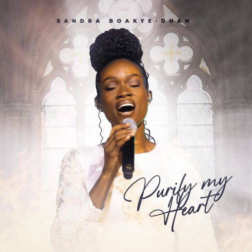 Sandra Boakye-Duah – Purify My Heart Sandra Boakye-Duah – Purify My Heart
