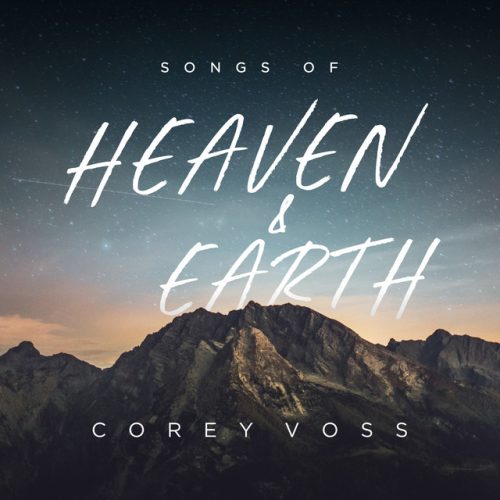 Corey Voss – Praise The King