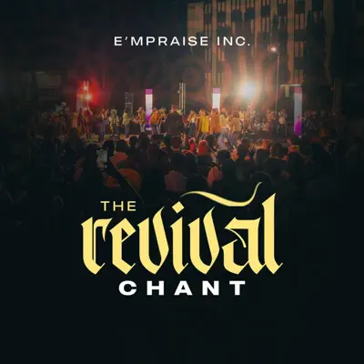 E'mPraise - The Revival Chant Sa