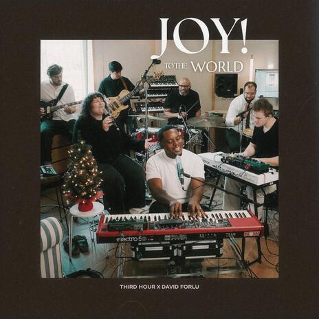 Third Hour - Joy To The World