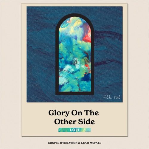 Folabi Nuel – Glory On The Other Side (Lofi)