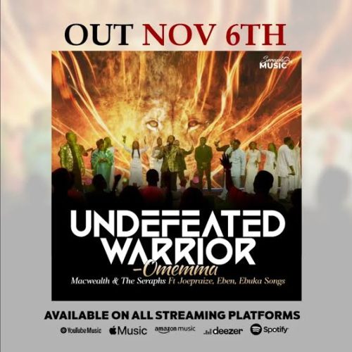 Macwealth & The Seraphs – Undefeated Warrior (Omemma)