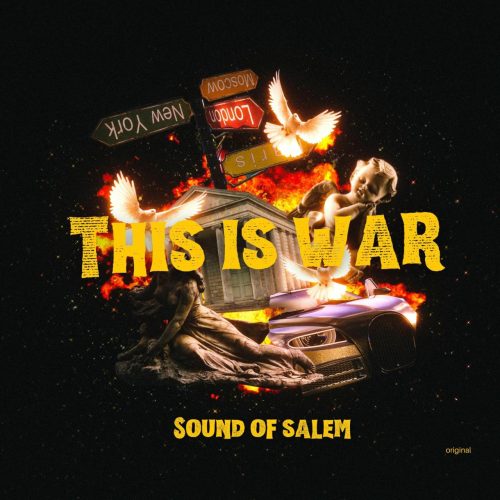 Sound Of Salem – This Is War