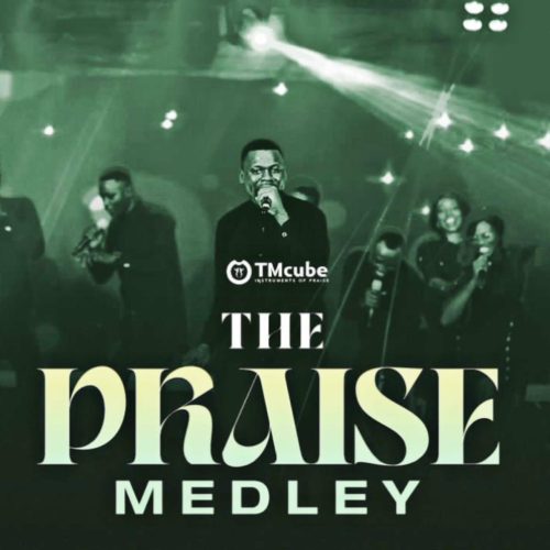 TMcube – Afropraise Medley TMcube – Afropraise Medley