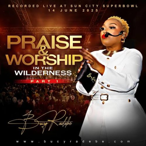 Bucy Radebe – Willderness Praise