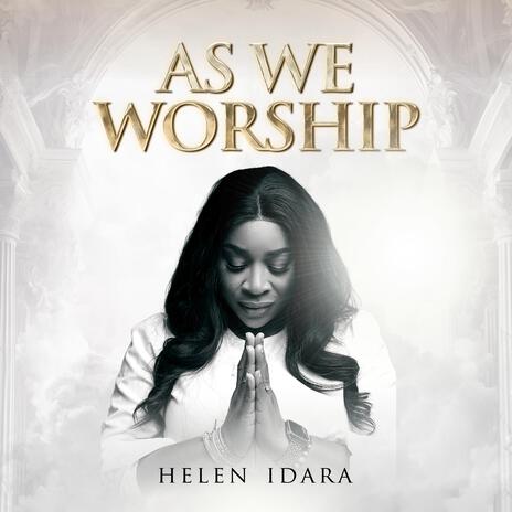 Helen Idara - Praise Your Name