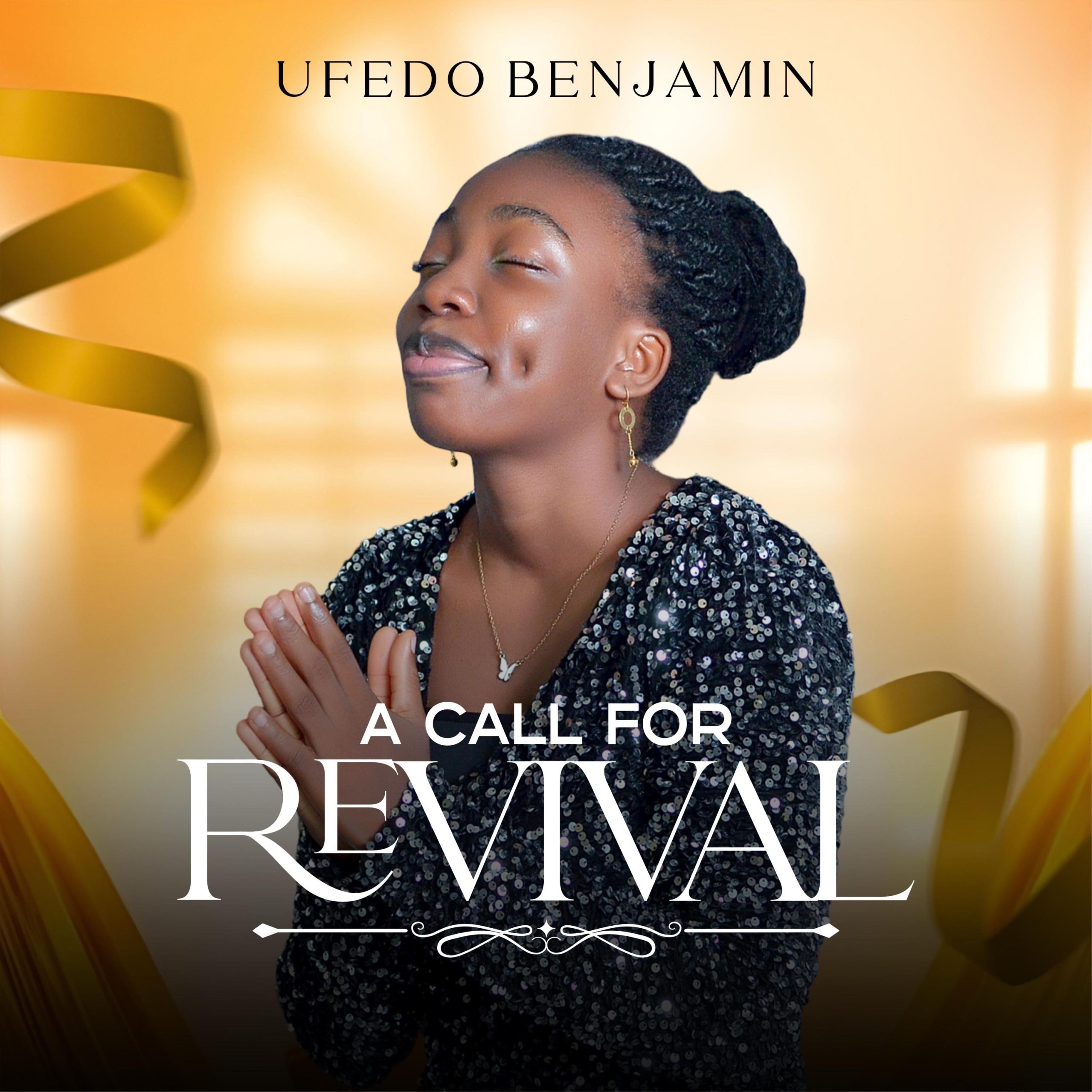 Ufedo Benjamin – A Call For Revival Ufedo Benjamin – A Call For Revival