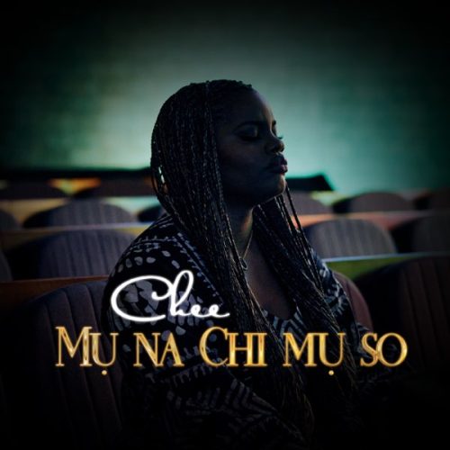 Chee – Mü Na Chi Mü So
