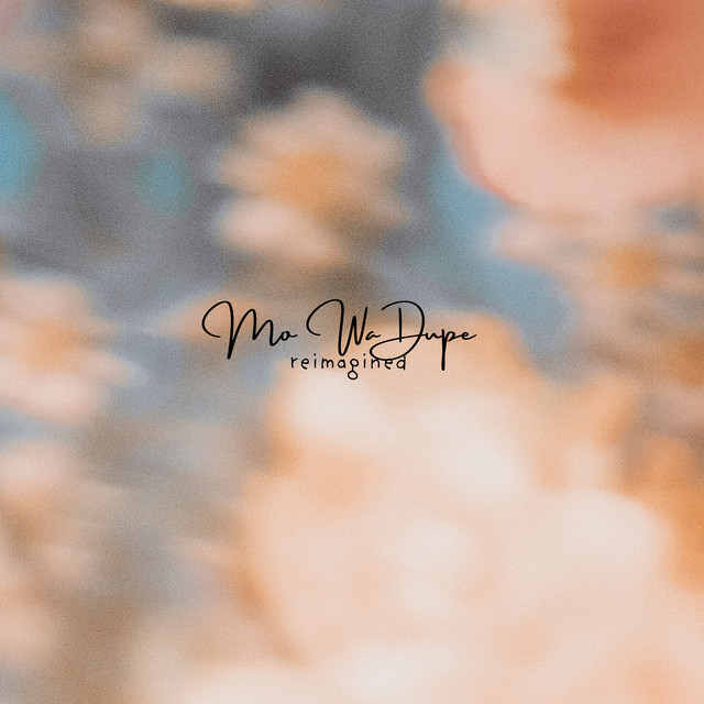 Folabi Nuel & Sinmidele - Mo Wa Dupe (Reimagined)