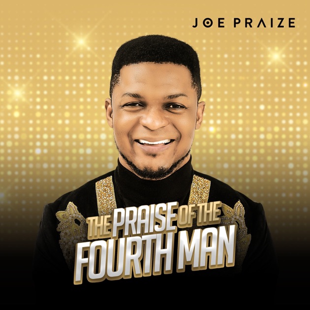 Joepraize - Bless The Lord