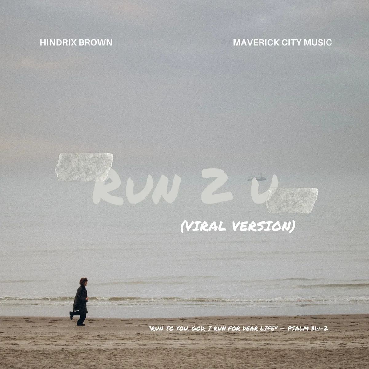 Maverick City Music - Run 2 U