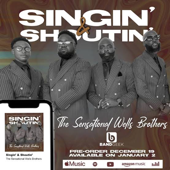 Sensational Wells Brothers - Singin' & Shoutin'