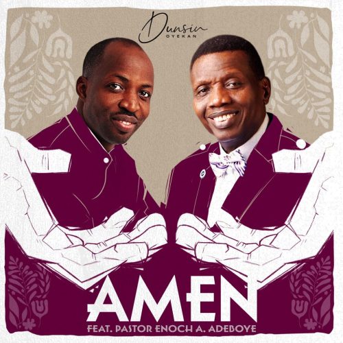 Dunsin Oyekan – Amen