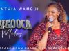 Cynthia Wambui – Kigooco Medley