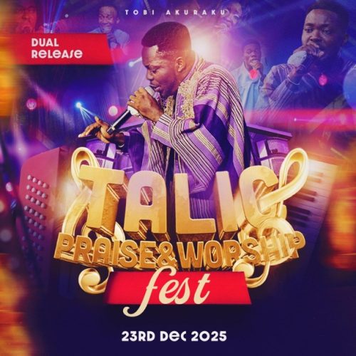 Tobi Akuraku – Talic Praise Fest