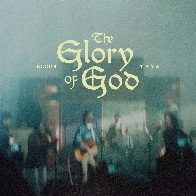 Eccos - The Glory Of God